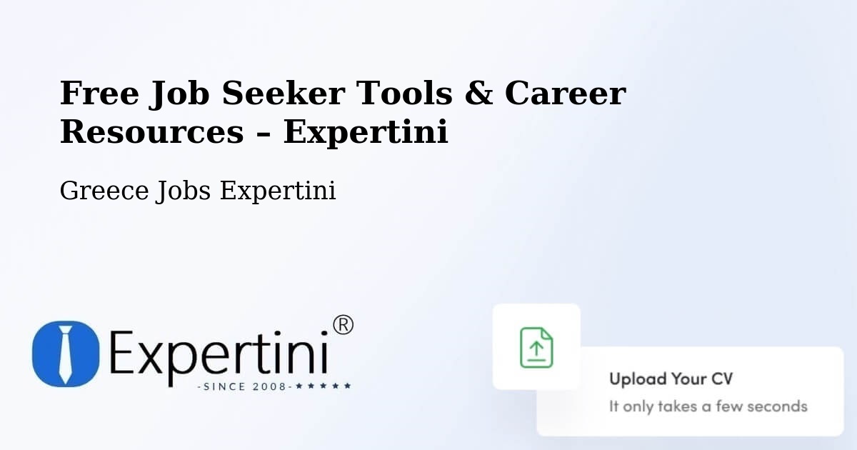 Free Job Seeker Tools & Career Resources – Potamós - Potamós, Greece Jobs Expertini