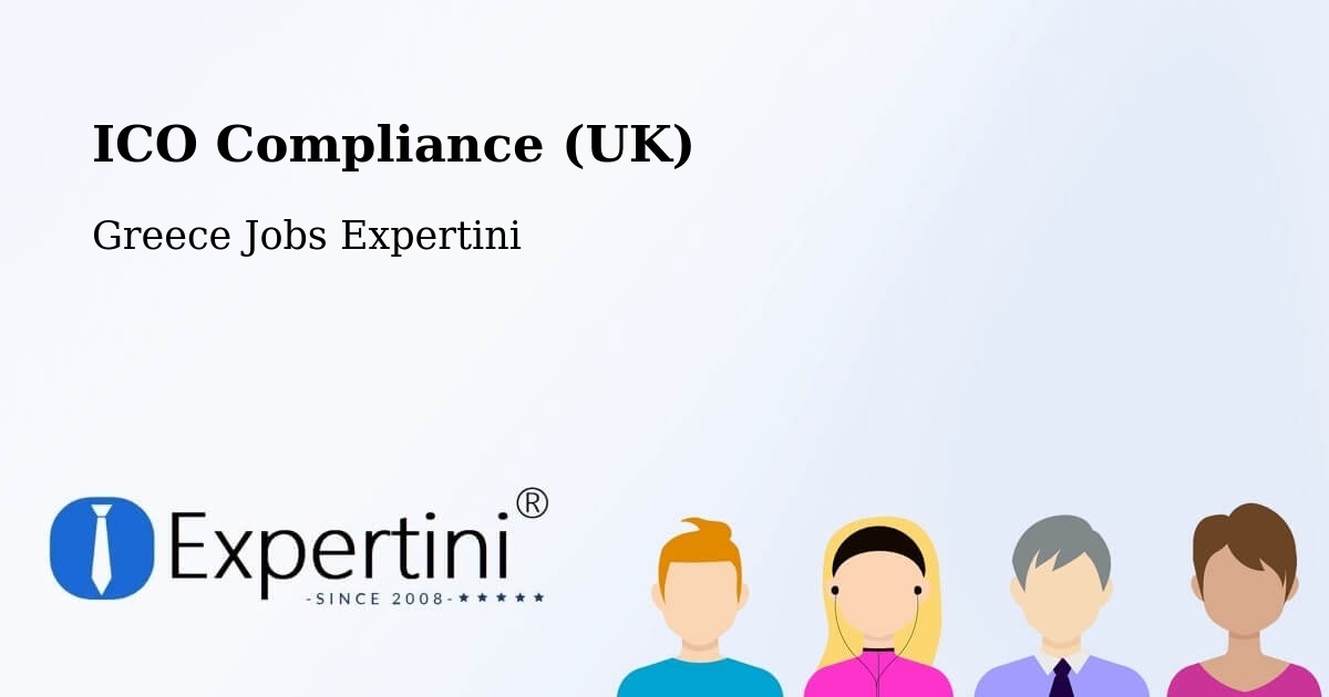 UK Data Protection & ICO Compliance – Potamós - Greece Jobs Expertini