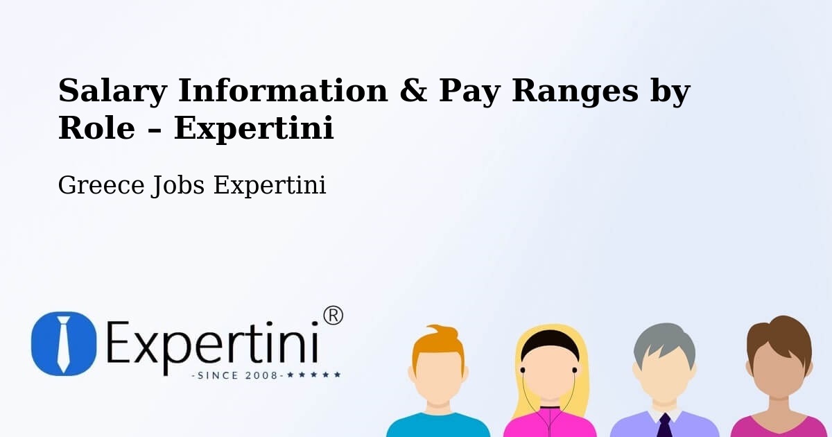 Salary Information & Pay Ranges – Potamós - Potamós, Greece Jobs Expertini